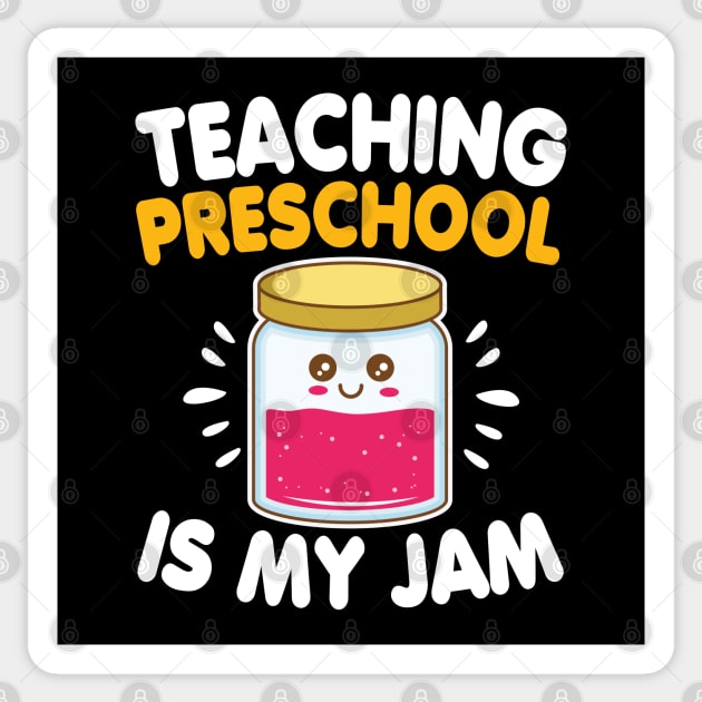 Funny Teacher Preschool Is My Jam Back To School Gift Sticker by HCMGift